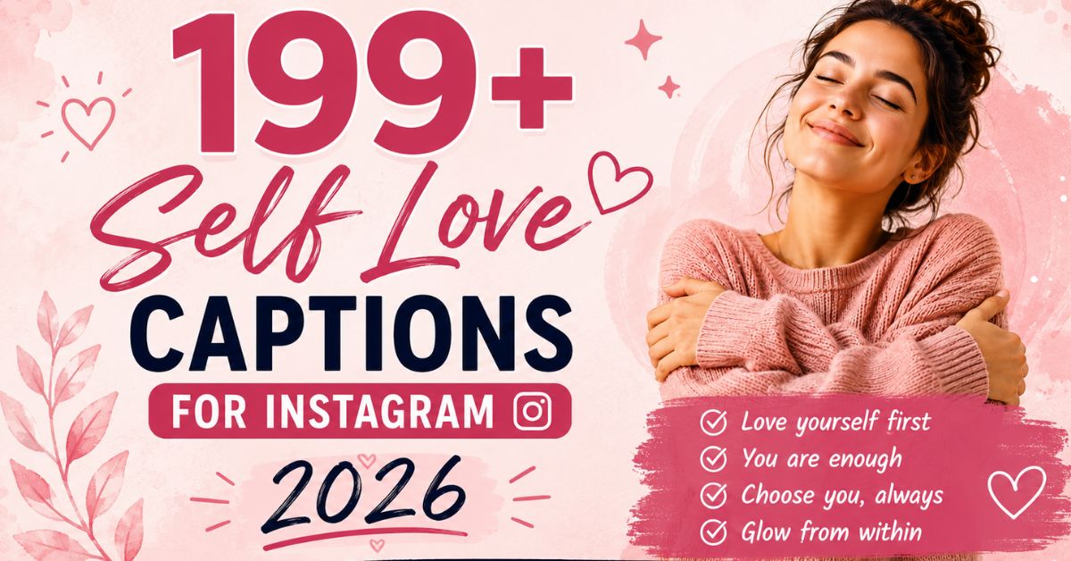 199-Self-Love-Captions-for-Instagram-2026