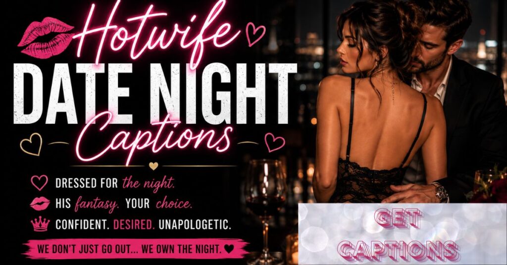 Hotwife Date Night Captions